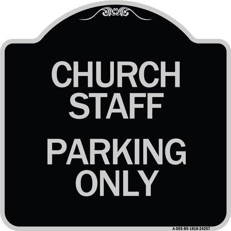 Church Staff Parking Only Heavy-Gauge Aluminum Architectural Sign